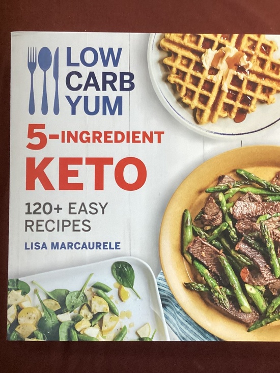 Other - Low Carb Yum 5-Ingredient Keto Cookbook by Lisa MarcAurele New
